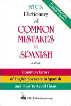 Paperback NTC's Dictionary of Common Mistakes in Spanish Book