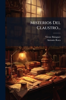Misterios del Claustro...