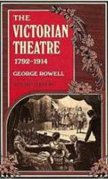 Paperback The Victorian Theatre 1792-1914 Book