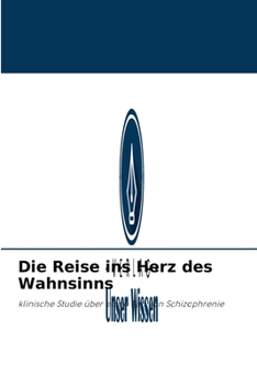 Paperback Die Reise ins Herz des Wahnsinns [German] Book