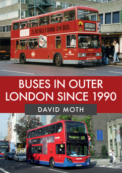 Paperback Buses in Outer London Since 1990 Book