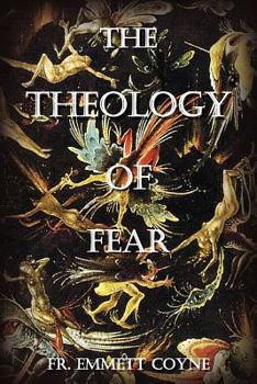 Paperback The Theology of Fear Book