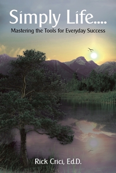 Paperback Simply Life....: Mastering the Tools for Everyday Success Book