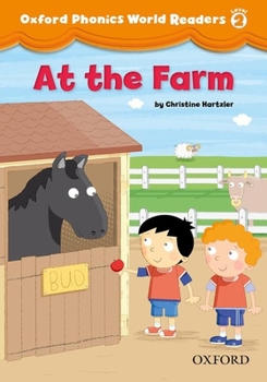 Paperback Oxford Phonics World Readers: Level 2: At the Farm Book