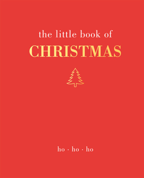Hardcover The Little Book of Christmas: Ho Ho Ho Book