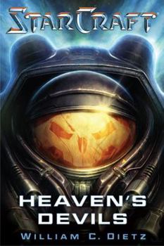 Starcraft: Heaven's Devils - Book #11 of the StarCraft