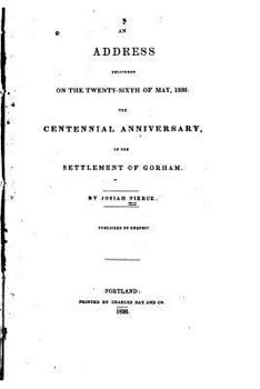 Paperback An Address Delivered on the Twenty-sixth of May, 1836, the Centennial Anniversary Book