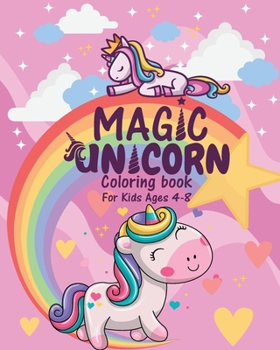 Paperback Magic Unicorn: Sparkle and Shine with this Coloring Book For Kids, Girls Book