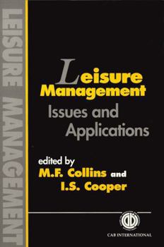 Hardcover Leisure Management: Issues and Applications Book