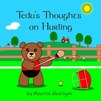 Paperback Tedu's Thoughts on Hurling Book