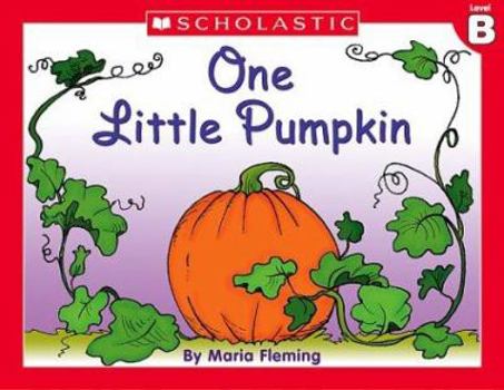 Paperback Little Leveled Readers: One Little Pumpkin (Level B): Just the Right Level to Help Young Readers Soar! Book