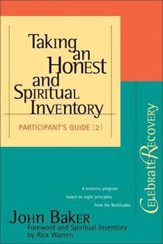 Paperback Taking an Honest and Spiritual Inventory: (Participant's Guide #2) Book