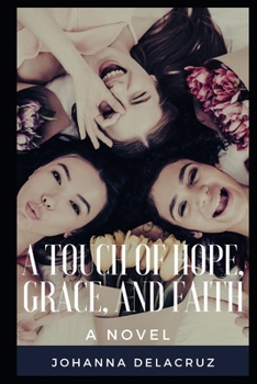 Paperback A Touch Of Hope, Grace, And Faith Book