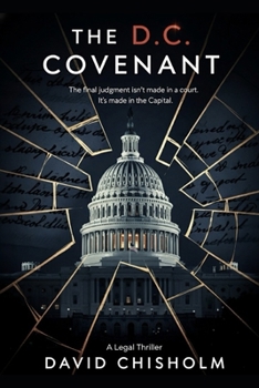 Paperback THE D.C. COVENANT: A Legal Thriller Book