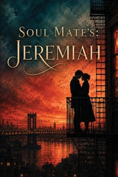 Soul Mate's: Jeremiah