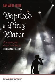 Paperback Baptized in Dirty Water Book