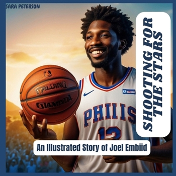 Paperback Shooting for the Stars: An Illustrated Story of Joel Embiid. Book