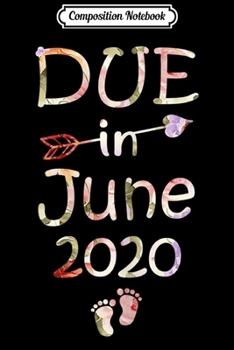 Composition Notebook: Womens Womens Pregnancy Announcemen Due Date June See You in Journal/Notebook Blank Lined Ruled 6x9 100 Pages