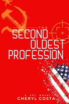 Paperback The Second Oldest Profession: A Spy Novel Book
