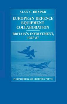 European Defence Equipment Collaboration: Britain's Involvement, 1957-87