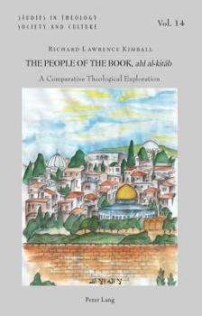 Paperback The People of the Book, ahl al-kitāb: A Comparative Theological Exploration Book