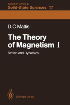 Paperback The Theory of Magnetism I: Statics and Dynamics Book