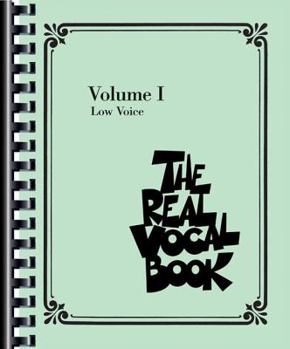 Paperback The Real Vocal Book, Volume I: Low Voice Book