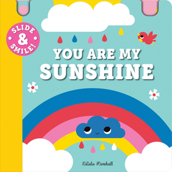 Board book Slide and Smile: You Are My Sunshine Book