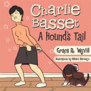 Paperback Charlie Basset: A Hound's Tail Book