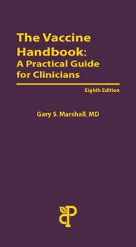 Paperback Vaccine Handbook : A Practical Guide for Clinicians Book