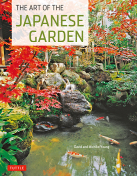 Paperback The Art of the Japanese Garden Book