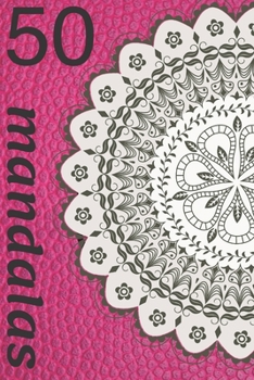 Paperback 50 mandala: Adult mandala coloring book: 50 patterns Mandala magic adult flowers and relaxing zen - coloring mandala to relieve st Book