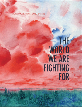 Paperback The World We Are Fighting for Book