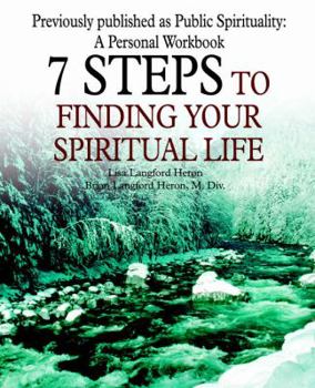Paperback 7 Steps to Finding Your Spiritual Life Book