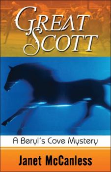 Paperback Great Scott: A Beryl's Cove Mystery Book