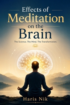 Effects of Meditation on the Brain