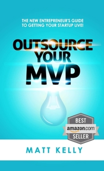 Paperback Outsource Your MVP (Minimum Viable Product) Book