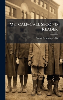 Hardcover Metcalf-Call Second Reader Book