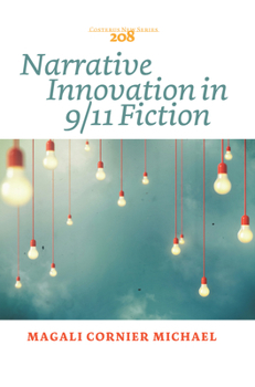 Paperback Narrative Innovation in 9/11 Fiction Book