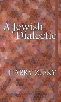 Paperback A Jewish Dialectic Book