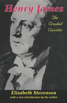 The Crooked Corridor: A Study of Henry James