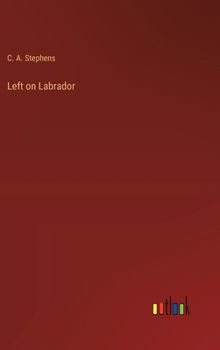 Hardcover Left on Labrador Book