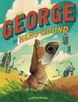 Hardcover George the Hero Hound Book