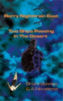 Unknown Binding Two Ships Passing in the Desert Book