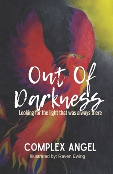 Paperback Out of Darkness: Looking for the light that was always there Book