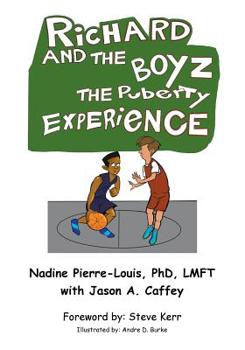 Paperback Richard and the Boyz: The Puberty Experience Book