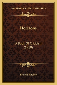 Paperback Horizons: A Book Of Criticism (1918) Book