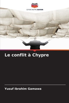 Paperback Le conflit à Chypre [French] Book