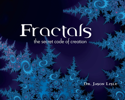 Hardcover Fractals: The Secret Code of Creation Book