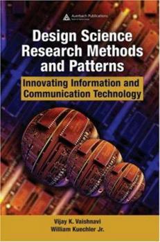 Hardcover Design Science Research Methods and Patterns: Innovating Information and Communication Technology Book